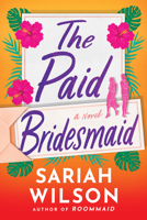 The Paid Bridesmaid 1542030560 Book Cover
