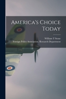 America's Choice Today 1013303148 Book Cover