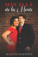 Mas alla de la mente: Secretos para la felicidad B0BKCPYZYF Book Cover