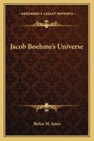 Jacob Boehme's Universe 1425335942 Book Cover