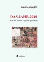 Das Jahr 2040 3734588529 Book Cover