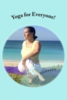 Yoga for Everyone! 099162503X Book Cover