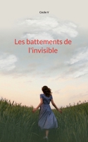 Les battements de l'invisible (French Edition) 232255345X Book Cover