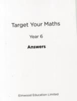 Target Your Maths Year 6 Answer Book: Year 6 1906622345 Book Cover