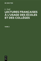 Lectures françaises à l'usage des écoles et des colléges 311266583X Book Cover