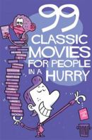 90 Classic Movies for People in a Hurry 9185869813 Book Cover