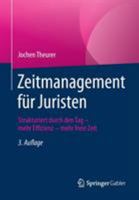Zeitmanagement F?r Juristen : Weniger Stress - Mehr Effizienz - Mehr Freie Zeit 3658268336 Book Cover