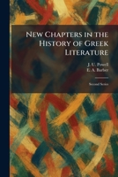 New Chapters in the History of Greek Literature: Second Series 1025865138 Book Cover