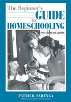 The Beginners Guide to Homeschooling 0913677175 Book Cover