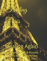 Finding Paris: Healing Again B0FTZ75MSL Book Cover