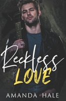 Reckless Love: A Friends to Lovers Romance B0B3KB9Z53 Book Cover