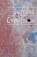 Surreal Expulsion 1948461242 Book Cover