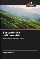 Sostenibilità dell'umanità (Italian Edition) 6206920003 Book Cover