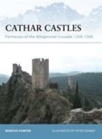 Cathar Castles: Fortresses of the Albigensian Crusade 1209-1300 (Fortress) 1846030668 Book Cover