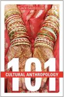 Cultural Anthropology: 101 1138775525 Book Cover