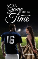 A Game as Old as Time 1662909314 Book Cover