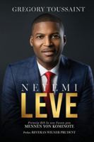Neyemi, Leve!: Prensip Bib la Sou Fason Pou Mennen Yon Kominote 1639491678 Book Cover