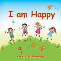 I Am Happy 1457532212 Book Cover
