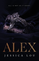 Alex: All is not as it seems... 1739989503 Book Cover