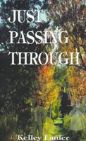 Just Passing Through 158721217X Book Cover