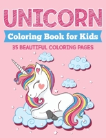 Unicorn Coloring Book for Kids: 35 Beautiful Coloring Pages 1087810981 Book Cover