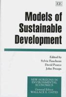Models of Sustainable Development (New Horizons in Environmental Economics) 1858982693 Book Cover
