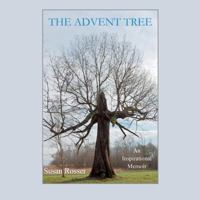 The Advent Tree: An Inspirational Memoir 197361734X Book Cover