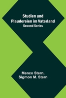 Studien und Plaudereien im Vaterland. Second Series 9356903522 Book Cover