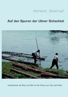 Auf den Spuren der Ulmer Schachtel 3848254026 Book Cover