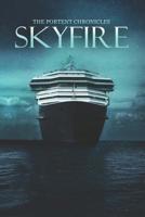 Skyfire: The Portent Chronicles 109095493X Book Cover