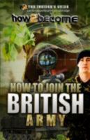 How to Join the British Army 1909229040 Book Cover