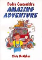 Buddy Concrackle's Amazing Adventure 1550501011 Book Cover