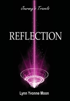 Reflection - Journey's Travels 1953278183 Book Cover