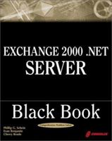 Exchange 2000 .NET Server Black Book 1576109976 Book Cover