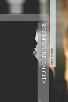 Reguero de Calcita 1549811053 Book Cover