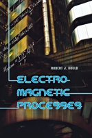 Electromagnetic Processes 0691124442 Book Cover