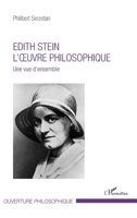 Edith Stein. L'oeuvre philosophique: Une vue d'ensemble (Ouverture Philosophique) (French Edition) 2343136491 Book Cover