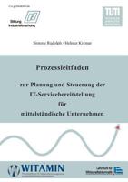 Prozessleitfaden zur Planung und Steuerung der IT-Servicebereitstellung für mittelständische Unternehmen 3837056783 Book Cover