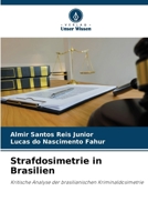Strafdosimetrie in Brasilien (German Edition) 6207513657 Book Cover