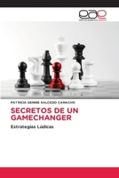Secretos de Un Gamechanger (Spanish Edition) 6202157631 Book Cover