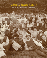 Yiddish: A Global Culture: Exhibition Catalog B0F9NSVH4P Book Cover