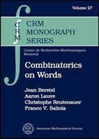 Combinatorics on Words: Christoffel Words and Repetitions in Words 0821844806 Book Cover