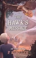 The Hawk's Message B09R3GHVT5 Book Cover