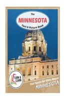 The Minnesota Fact and Picture Book: Fun Facts for Kids about Minnesota 1974606228 Book Cover
