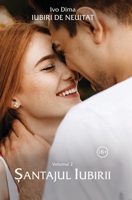 Iubiri de neuitat: Volumul 2, Santajul iubirii null Book Cover