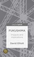 Fukushima: Impacts and Implications 1137274328 Book Cover