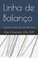 Linha de Balanço: Dominando e Aplicando a Programação da Construção Enxuta B0C1J2Q9N1 Book Cover