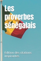 Les proverbes sénégalais (French Edition) B0FP49BCGZ Book Cover