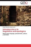 Introduccion a la Linguistica Antropologica 3846577847 Book Cover