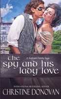 The Spy and His Lady Love 1733498745 Book Cover